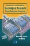 construccion de estructuras hormigon armado: detalles constructiv os y perspectivas-pascual urban brotons-9788484547440 construccion de estructuras hormigon armado: detalles constructiv os y perspectivas-pascual urban brotons-9788484547440