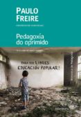 pedagoxia do oprimido-paulo freire-9788484644040 pedagoxia do oprimido-paulo freire-9788484644040