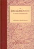 las locuras razonantes: el delirio de la interpretacion (ed-paul serieux-joseph capgras-9788484736240 las locuras razonantes: el delirio de la interpretacion (ed-paul serieux-joseph capgras-9788484736240