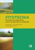 fitotecnia: principios de agronomía para una agricultura sostenib le-elias fereres castiel-francisco j. villalobos martin-9788484765240 fitotecnia: principios de agronomía para una agricultura sostenib le-elias fereres castiel-francisco j. villalobos martin-9788484765240