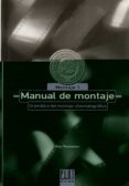 manual de montaje: montaje 1-roy thompson-9788486702540 manual de montaje: montaje 1-roy thompson-9788486702540