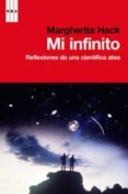 mi infinito: reflexiones de una cientifica atea-margherita hack-9788490061640 mi infinito: reflexiones de una cientifica atea-margherita hack-9788490061640