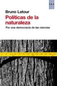 politicas de la naturaleza-bruno latour-9788490064740 politicas de la naturaleza-bruno latour-9788490064740