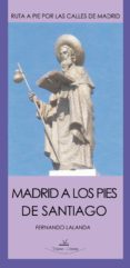 madrid a los pies de santiago. (ebook)-9788490112540 madrid a los pies de santiago. (ebook)-9788490112540