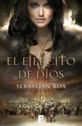 el ejército de dios (trilogía almohade 2) (ebook)-sebastian roa-9788490199640 el ejército de dios (trilogía almohade 2) (ebook)-sebastian roa-9788490199640