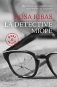 la detective miope-rosa ribas-9788490329740 la detective miope-rosa ribas-9788490329740