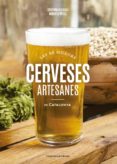 les 60 millors cerveses artesanes de catalunya-roberto perez gonzalez-cristina nicolau villellas-9788490346440 les 60 millors cerveses artesanes de catalunya-roberto perez gonzalez-cristina nicolau villellas-9788490346440
