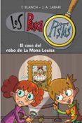 buscapistas 3: el caso del robo de la mona louisa-t. blanch-j. a. labari-9788490430040 buscapistas 3: el caso del robo de la mona louisa-t. blanch-j. a. labari-9788490430040
