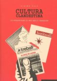 cutura clandestina-giaime pala-9788490453940 cutura clandestina-giaime pala-9788490453940