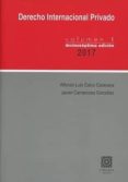 derecho internacional privado, vol. i-alfonso-luis calvo caravaca-9788490455340 derecho internacional privado, vol. i-alfonso-luis calvo caravaca-9788490455340
