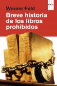 breve historia de los libros prohibidos (ebook)-werner fuld-9788490563540 breve historia de los libros prohibidos (ebook)-werner fuld-9788490563540