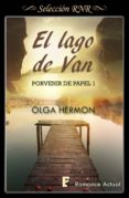 el lago de van (serie porvenir de papel 1) (ebook)-olga hermon-9788490699140 el lago de van (serie porvenir de papel 1) (ebook)-olga hermon-9788490699140