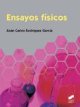 ensayos fisicos (ebook)-xoan carlos rodriguez garcia-9788490779040 ensayos fisicos (ebook)-xoan carlos rodriguez garcia-9788490779040