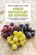 vinos naturales en españa-joan gomez pallares-9788491181040 vinos naturales en españa-joan gomez pallares-9788491181040