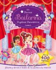 mi preciosa bailarina - pegatinas panoramicas: mas de 400 pegatinas-9788491201540 mi preciosa bailarina - pegatinas panoramicas: mas de 400 pegatinas-9788491201540
