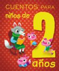 cuentos para niños de 2 años-isabella paglia-beatrice costamagna-9788491451440 cuentos para niños de 2 años-isabella paglia-beatrice costamagna-9788491451440