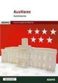 cuestionarios auxiliares administrativos de la comunidad de madrid-9788491473640 cuestionarios auxiliares administrativos de la comunidad de madrid-9788491473640
