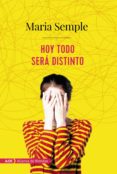 hoy todo será distinto (adn) (ebook)-maria semple-9788491810940 hoy todo será distinto (adn) (ebook)-maria semple-9788491810940