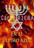 en el ultimo azul (ebook)-carme riera-9788492589340 en el ultimo azul (ebook)-carme riera-9788492589340