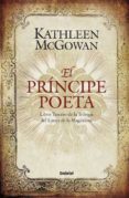 el principe poeta-kathleen mcgowan-9788492915040 el principe poeta-kathleen mcgowan-9788492915040