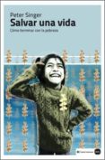 salvar una vida-peter singer-9788492946440 salvar una vida-peter singer-9788492946440