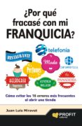 ¿por que fracase con mi franquicia? (ebook)-juan luis miravet-9788492956340 ¿por que fracase con mi franquicia? (ebook)-juan luis miravet-9788492956340