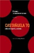 castañuela 70: esto era españa, señores (incluye audio-cd)-santiago trancon-9788493430740 castañuela 70: esto era españa, señores (incluye audio-cd)-santiago trancon-9788493430740