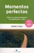 momentos perfectos: como mi muerte inminente me transformo la vid a-eugene o kelly-9788493521240 momentos perfectos: como mi muerte inminente me transformo la vid a-eugene o kelly-9788493521240