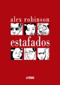 estafados (2ª ed.)-alex robinson-9788493522940 estafados (2ª ed.)-alex robinson-9788493522940