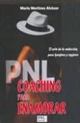 coaching para enamorar-maria martinez alcazar-9788493688240 coaching para enamorar-maria martinez alcazar-9788493688240