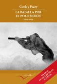 la batalla por el polo norte-9788493695040 la batalla por el polo norte-9788493695040