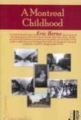 a montreal childhood-eric berne-9788493703240 a montreal childhood-eric berne-9788493703240