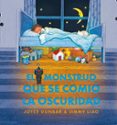 el monstruo que se comio la oscuridad-joyce dunbar-jimmy liao-9788493750640 el monstruo que se comio la oscuridad-joyce dunbar-jimmy liao-9788493750640