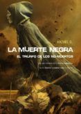 la muerte negra: el triunfo de los no-muertos-hazael gonzalez-9788493754440 la muerte negra: el triunfo de los no-muertos-hazael gonzalez-9788493754440