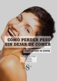 como perder peso sin dejar de comer-molly groger-9788493769840 como perder peso sin dejar de comer-molly groger-9788493769840