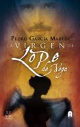la virgen de lope de vega-pedro garcia martin-9788493871840 la virgen de lope de vega-pedro garcia martin-9788493871840