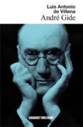 andre gide-luis antonio de villena-9788494035340 andre gide-luis antonio de villena-9788494035340