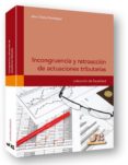 incongruencia y retroaccion de actuaciones tributarias-aitor orena dominguez-9788494093340 incongruencia y retroaccion de actuaciones tributarias-aitor orena dominguez-9788494093340