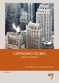 capitalismo global: aspectos sociologicos-ignasi brunet icart-9788494142840 capitalismo global: aspectos sociologicos-ignasi brunet icart-9788494142840