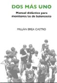 dos mas uno-millan brea castro-9788494436840 dos mas uno-millan brea castro-9788494436840