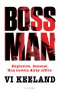 bossman-vi keeland-9788494557040 bossman-vi keeland-9788494557040