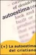la autoestima del cristiano-michel esparza-9788495894540 la autoestima del cristiano-michel esparza-9788495894540