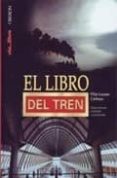 el libro del tren-pilar lozano carbayo-9788496052840 el libro del tren-pilar lozano carbayo-9788496052840
