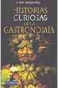 historias curiosas de la gastronomia-lilian goligorsky-9788496054240 historias curiosas de la gastronomia-lilian goligorsky-9788496054240