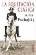 la equitacion clasica-alois podhajsky-9788496060340 la equitacion clasica-alois podhajsky-9788496060340