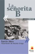 la señorita b-ramon nieto-9788496079540 la señorita b ramon nieto 9788496079540