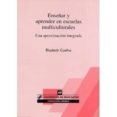 enseñar y aprender en escuelas multiculturales: una aproximacion integrada-elizabeth coelho-9788496108240 enseñar y aprender en escuelas multiculturales: una aproximacion integrada-elizabeth coelho-9788496108240