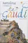 barcelona explica ns mes de gaudi-fina rifa-bernat conrmand-9788496137240 barcelona explica ns mes de gaudi-fina rifa-bernat conrmand-9788496137240