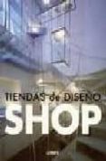 tiendas de diseño: shop-carles broto-9788496424340 tiendas de diseño: shop-carles broto-9788496424340