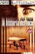 la historia del loco-john katzenbach-9788496546240 la historia del loco-john katzenbach-9788496546240